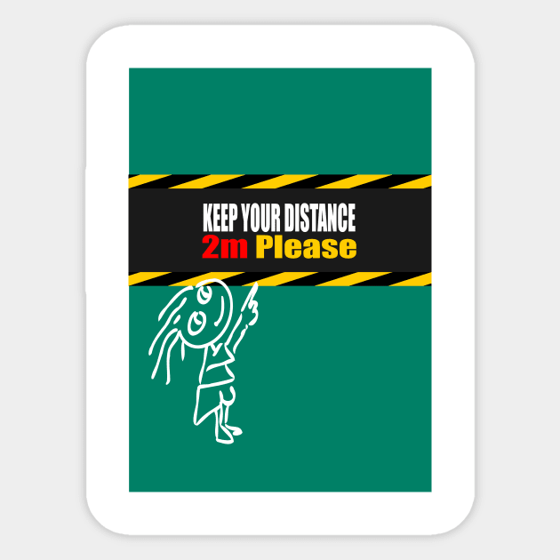 keep your distance Sticker by stephenignacio